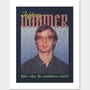 Jeffery Dahmer Vintage 1990 // That’s when the cannibalism startrd Original Fan Design Artwork Posters and Art